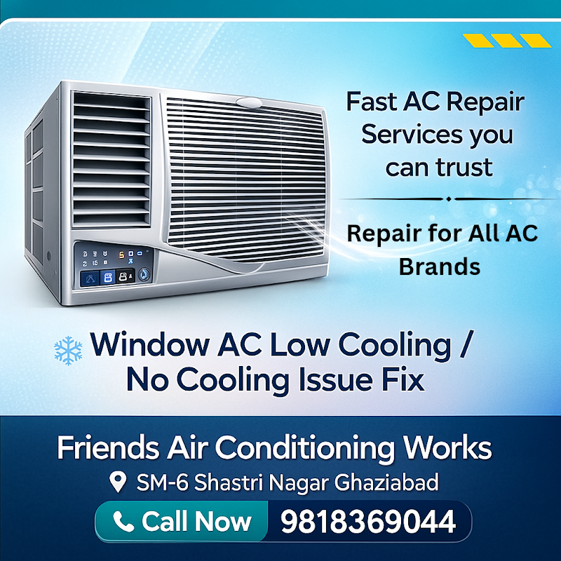 Friends Air-conditioning Works - AC Service in Shastri Nagar, Ghaziabad
