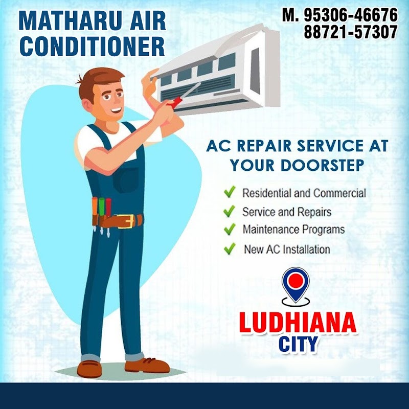 Matharu air conditioner - AC Service in Preet Nagar, Ludhiana