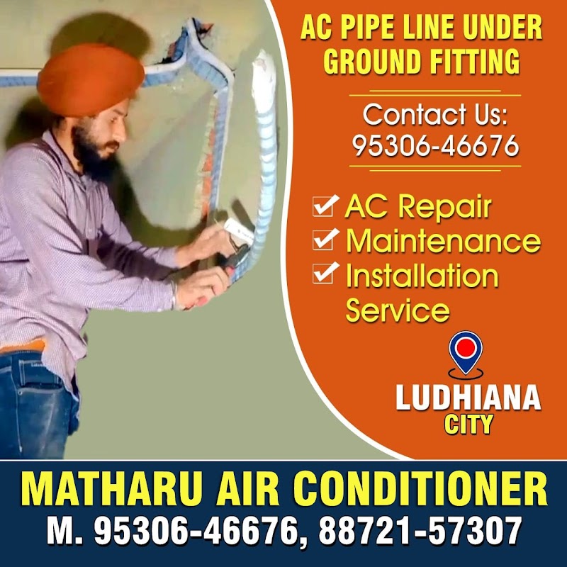 Matharu air conditioner - AC Service in Preet Nagar, Ludhiana