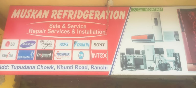 Muskan Refrigeration - AC Service in Tupudana, Ranchi