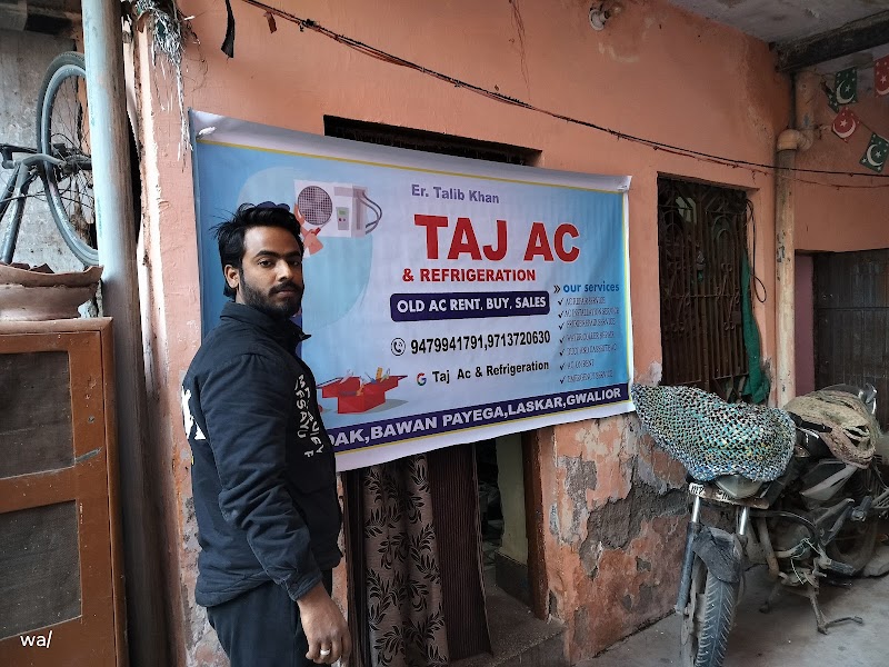 Taj ac and refrigeration - AC Service in Lashkar, Gwalior